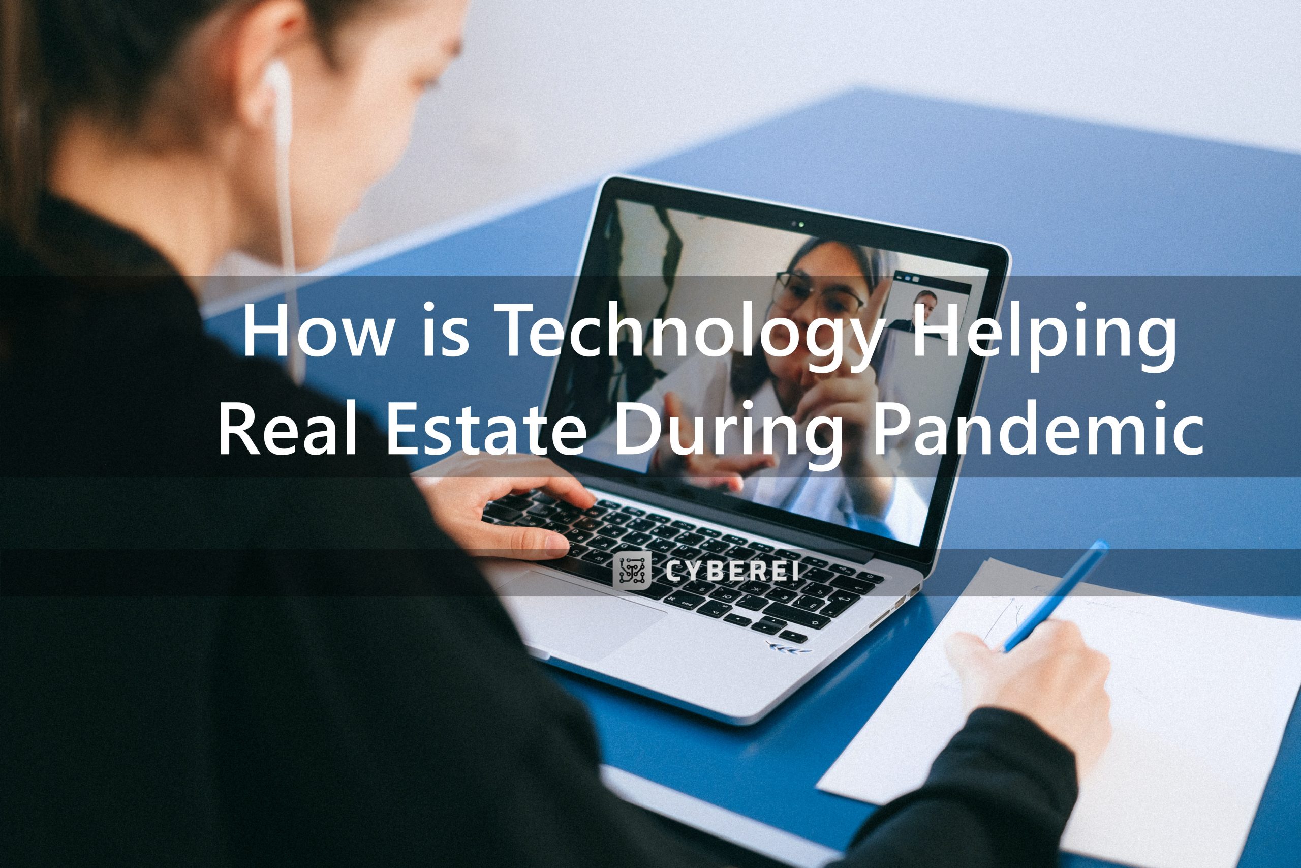 How is Technology Helping Real Estate During Pandemic 2021/2022
