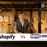 The Best Platform For Your E-Commerce Store: WooCommerce Vs. Shopify