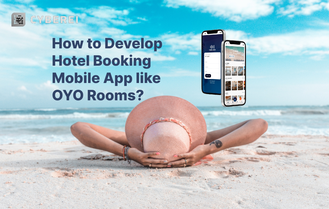 How to Develop Hotel Booking Mobile App like OYO Rooms?