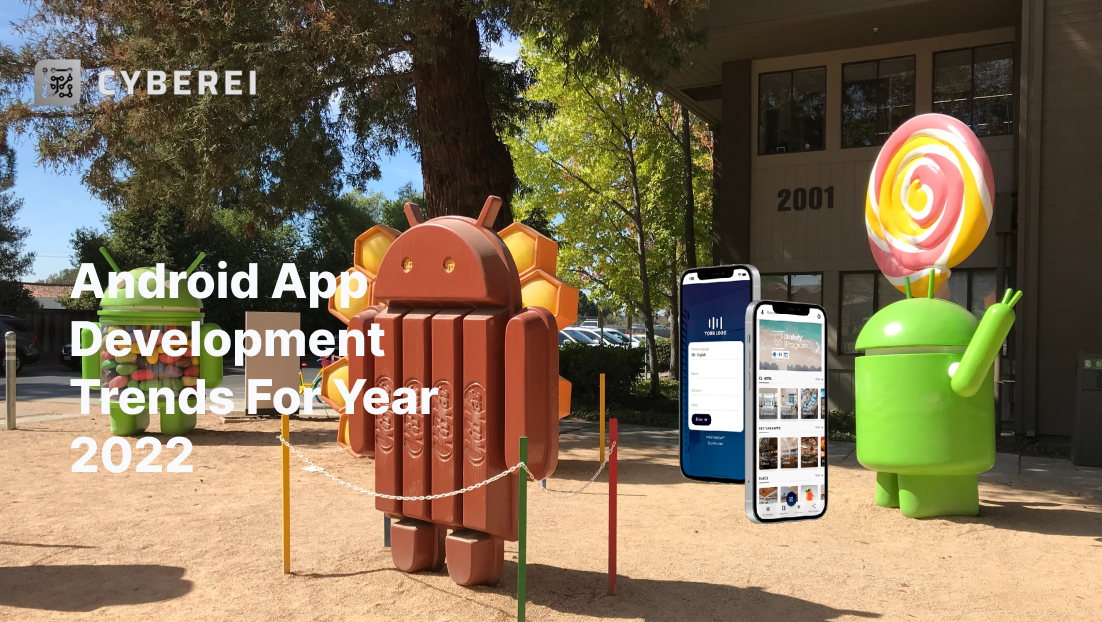 Android App Development Trends For Year 2021/2022/2023