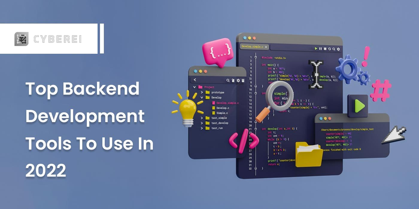 Top Backend Development tools to use in 2022 – 2023